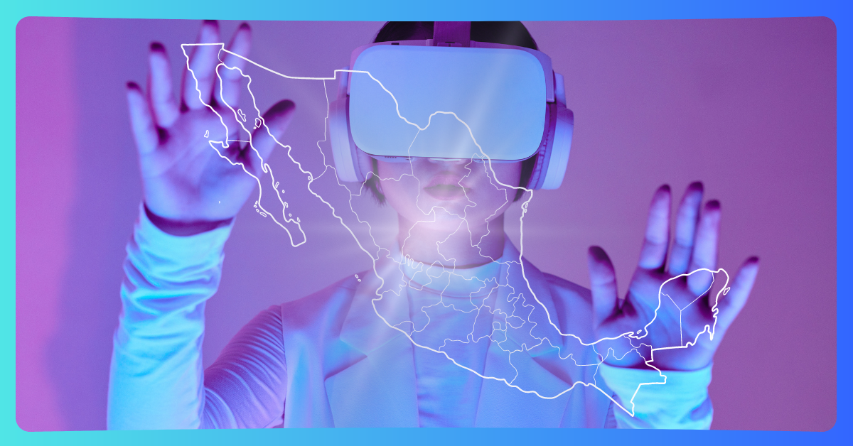 Aprendiendo sobre la realidad virtual en México