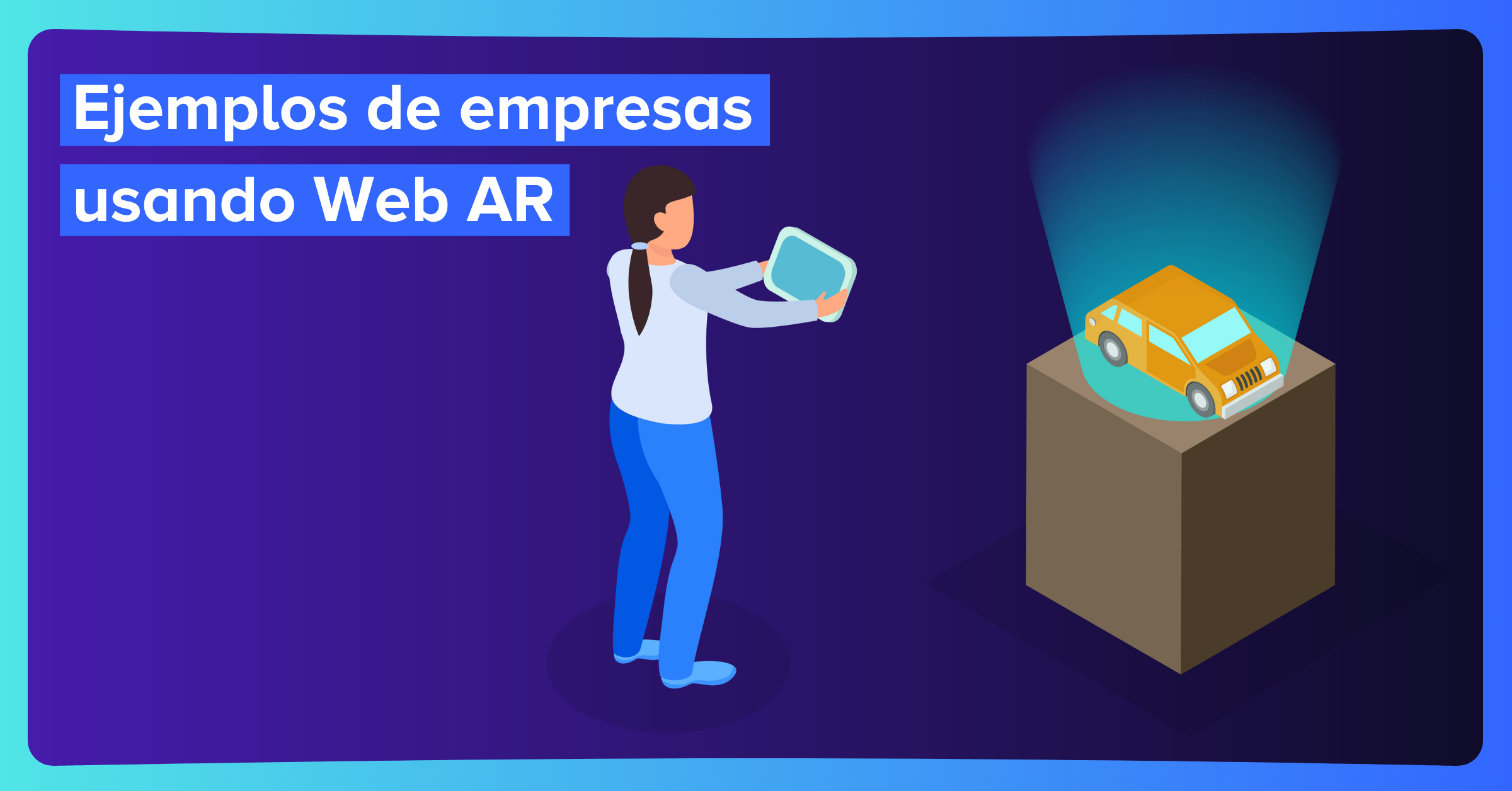 Ejemplos de empresas usando Web AR