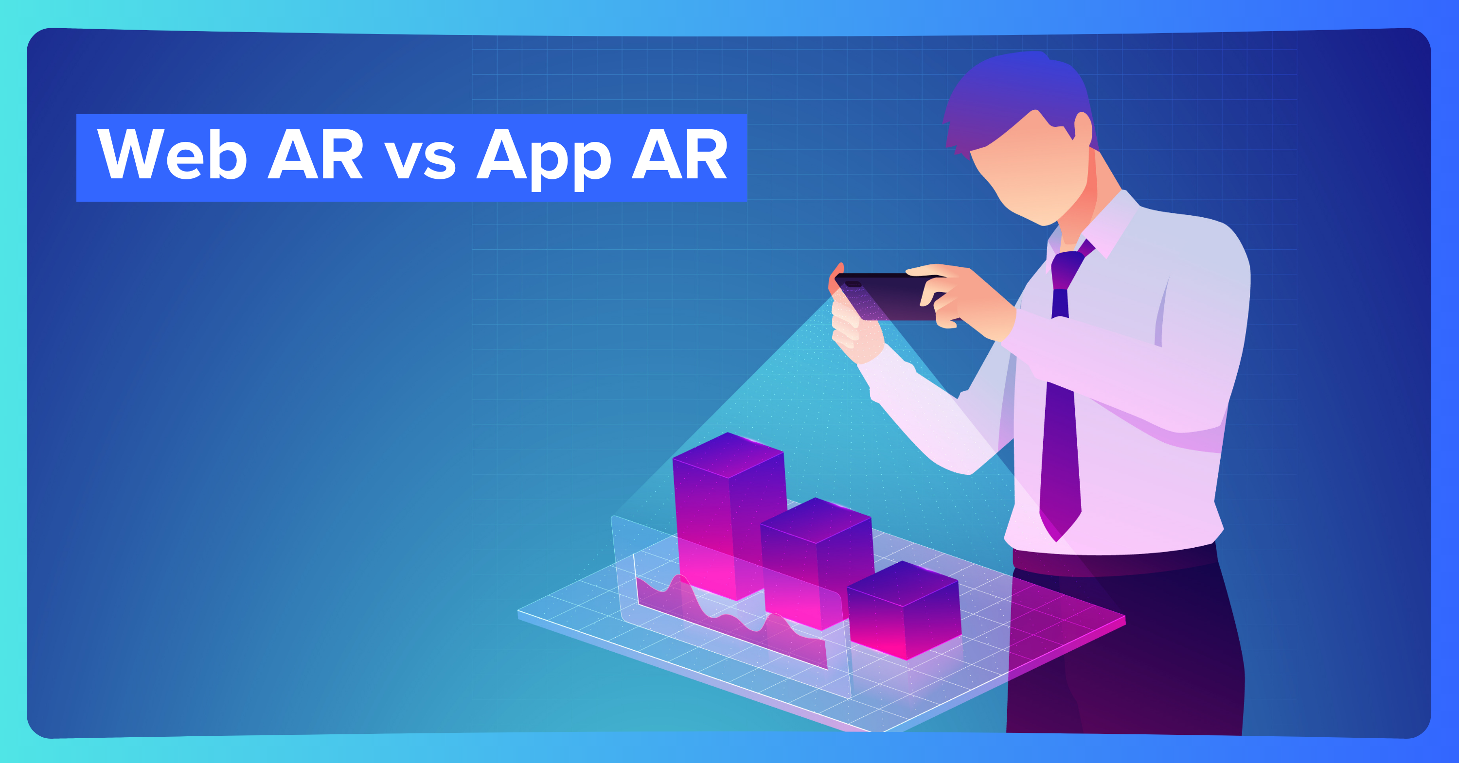 Web AR vs App AR
