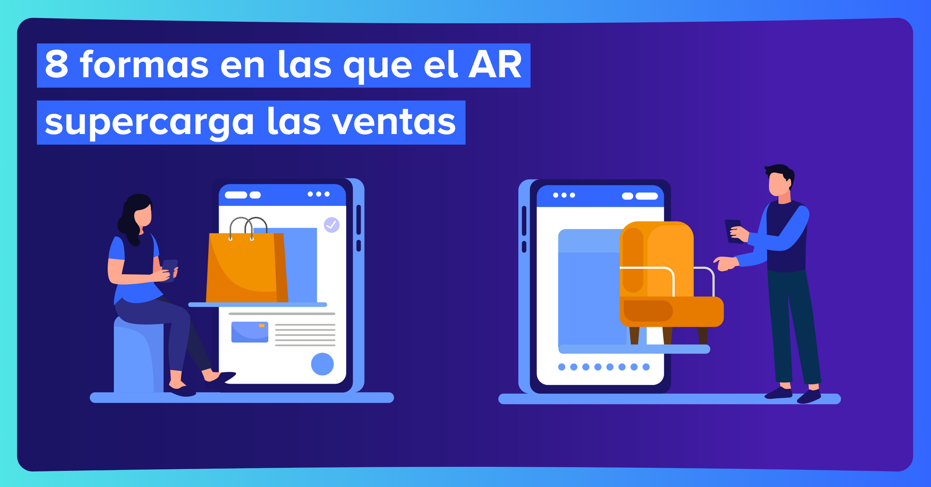 8 formas en las que el AR supercarga las ventas