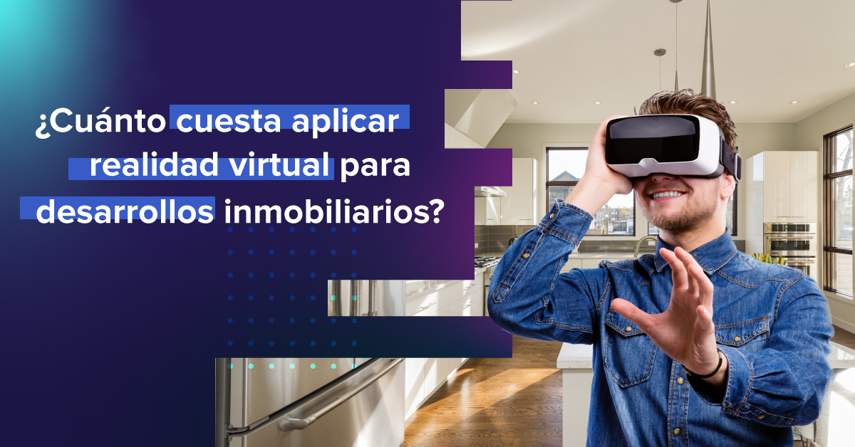 realidad virtual para desarrollos inmobiliarios  |  inmersys