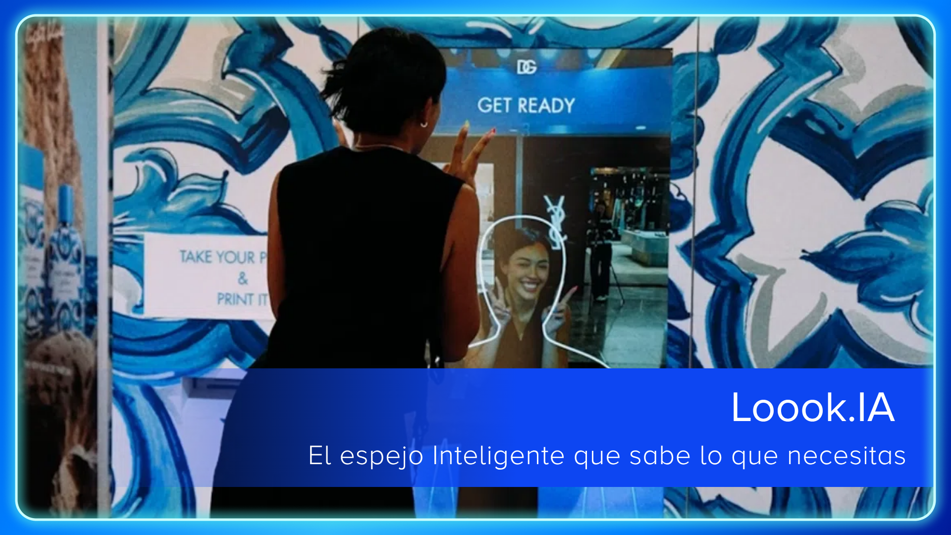 Loook.IA : El Espejo Inteligente que sabe lo que necesitas